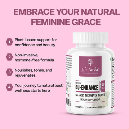 BU-Enhance – आयुर्वेदिक Bust Care से पाएं Fuller, Firmer और Confident Look